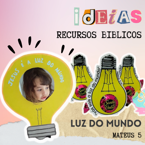 Ideias de recursos bíblicos- Mateus 5: Luz do mundo